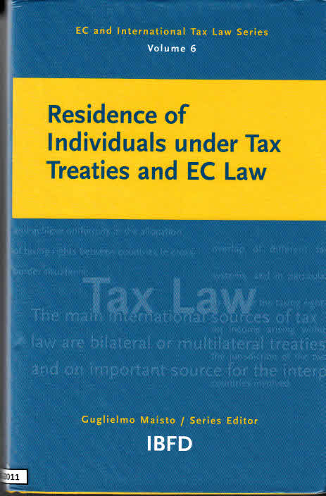 Residence of Individuals under Tax Treaties and EC Law | DDTC Library