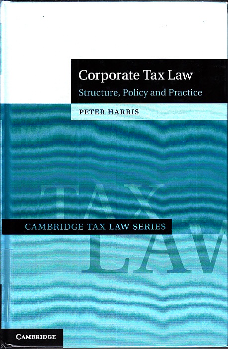 Corporate Tax Law - Structure, Policy and Practice | DDTC Library