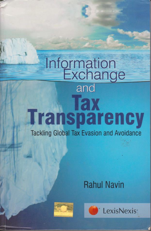 Information Exchange and Tax Transparency - Tackling Global Tax Evasion ...