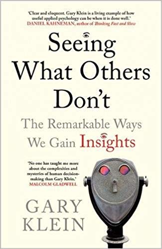 Seeing What Others Don't: The Remarkable Ways We Gain Insights | DDTC ...