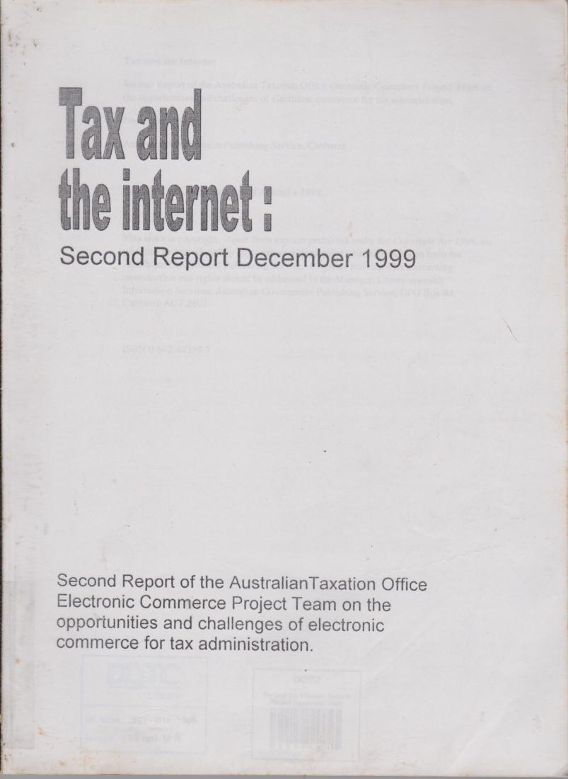 Tax and the Internet: Second Report December 1999 | DDTC Library