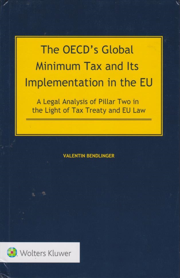 The OECD's Global Minimum Tax and its Implementation in the EU | DDTC ...