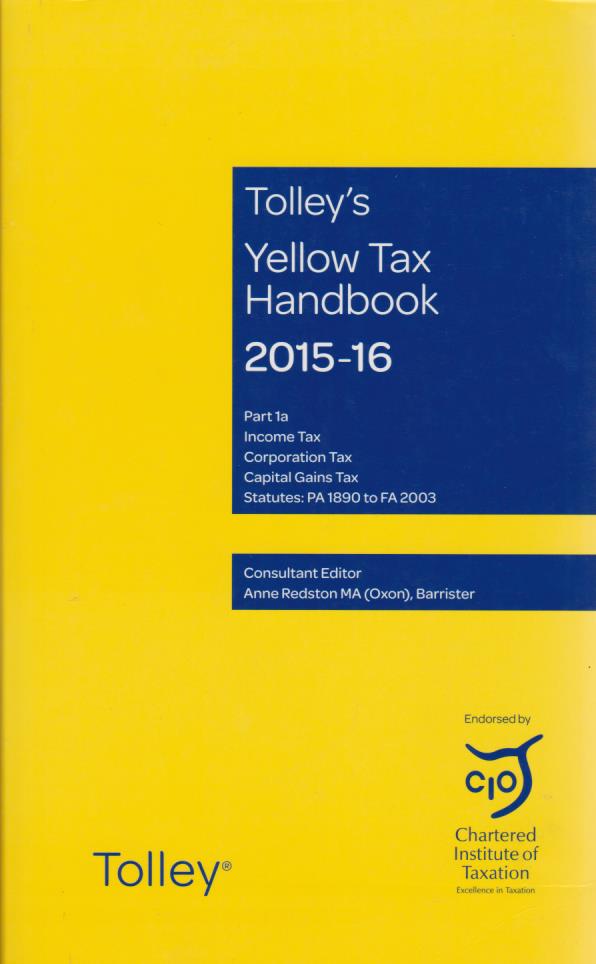 Tax Handbook.pdf Tolley's Yellow Tax Handbook 2015-16 Part 1a | DDTC Library