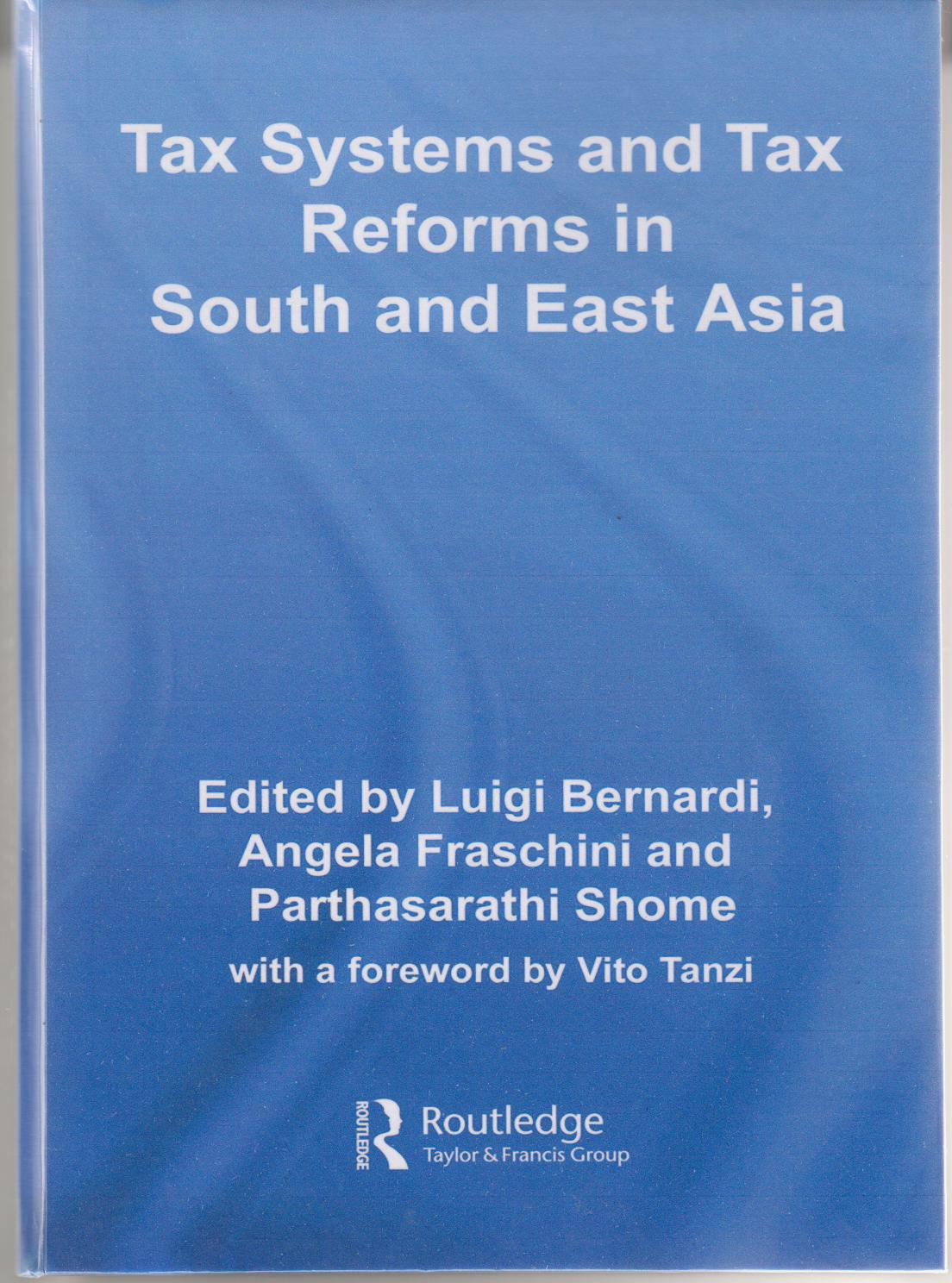 Tax Systems and Tax Reforms in South and East Asia | DDTC Library